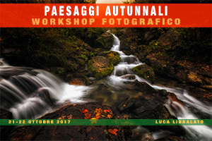 Workshop Fotografico Paesaggi Autunnali 2017